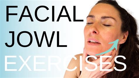  . . Facial exercises for jowls